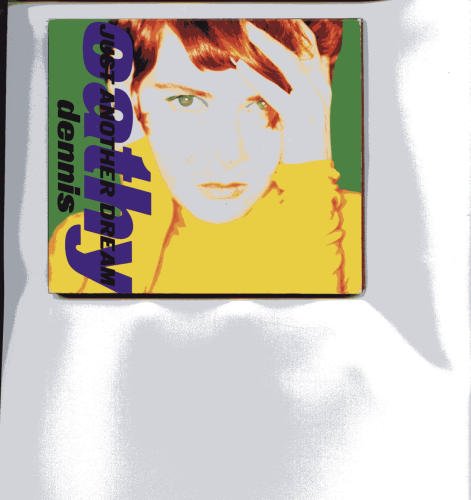 Cathy Dennis/Just Another Dream